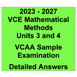2023-2027 VCE Maths Methods Sample Answers